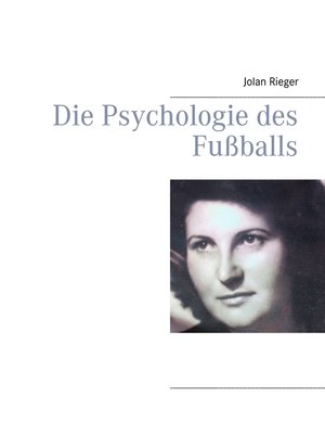 cover image of Die Psychologie des Fußballs